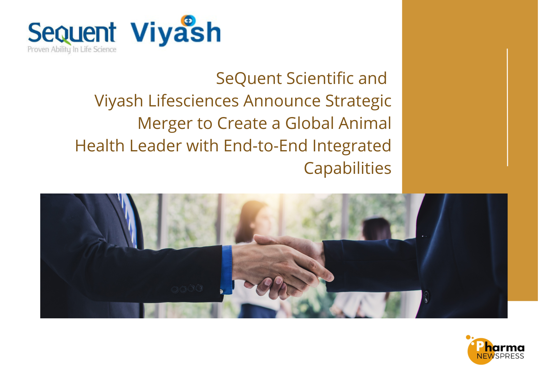 SeQuent Scientific and Viyash Lifesciences Announce Strategic Merger to Create a Global Animal Health Leader with End-to-End Integrated Capabilities